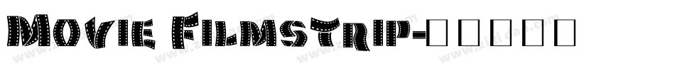 Movie Filmstrip字体转换